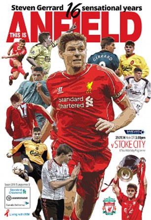 Liverpool featured Gerrard on the front of their programme against Stoke to celebrate his 16 years at the club